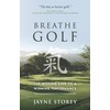 Breathe GOLF: The Missing Link to a Winning Performance
