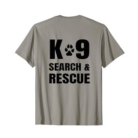 K-9 Search And Rescue K9 SAR Dog Paw Handler Unit BACK PRINT T-Shirt for Men Women Kids