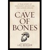 Cave of Bones: A True Story of Discovery, Adventure, and