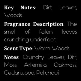 Dead Leaves & the Dirty Ground - Dirt, Leaves, Woods  - Rollerball Perfume Oil - Size: 10 ml