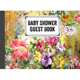 Baby Shower Guest Book: Oil Painting Baby Shower Guest Book, A Simple Mamie And Babies Guestbook | 150 Pages, Size 8.25" x 6" By Franziska Vogel