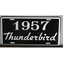 1957 57 Thunderbird Metal License Plate Tag 6x12 Fits Ford T-Bird Hot Rod Muscle Car Custom Classic Museum Collection Garage Bar Man Cave Shop Novelty Gift Sign Wall Art Gift
