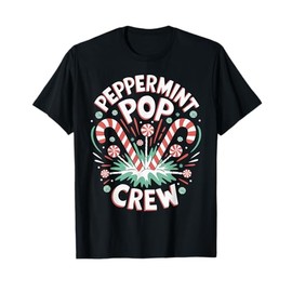 Peppermint Pop Crew Christmas Candy Cane Holiday Cheer T-Shirt