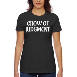 Crow of Judgment - Women's Classic Fit Soft Cotton T-Shirt – Comfy Everyday Misses Tee CP05 Black