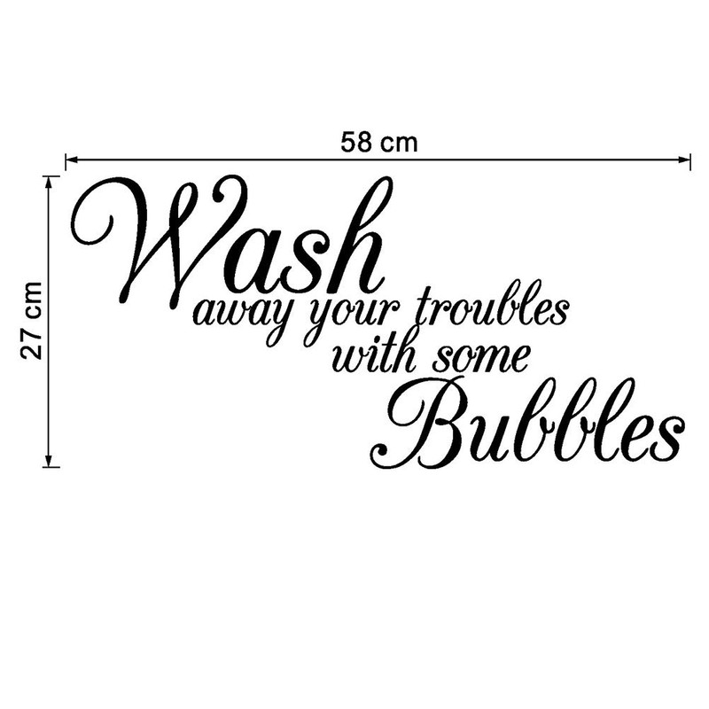 Wash Your Troubles With Some Bubbles Wall Sticker Removable Peel