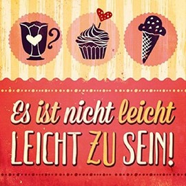 Fridge Magnet "Es ist nicht leicht zu sein von " Sticky jam