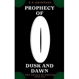 Prophecy Of Dusk and Dawn