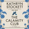 The Calamity Club: A Novel