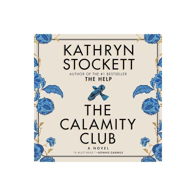 The Calamity Club: A Novel