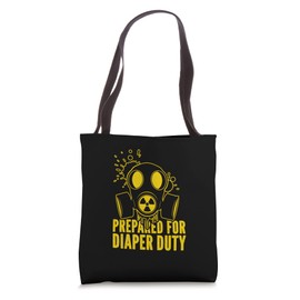 Daddies Funny Father Dad Jokes - Prepared For Diaper Duty Tote Bag