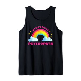 World's Nicest Psychopath Shirts | Rainbow Funny Psychopath Tank Top