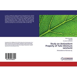 Study on Antioxidant Property of Tulsi (Ocimum sanctum): Antioxidants of Ocimum sp.