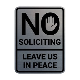 Portrait Round No Soliciting Leave Us In Peace Sign (Brushed Silver) - Medium