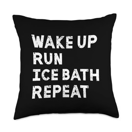 Wake up Run Ice Bath Repeat Funny Running Workout Recovery Throw Pillow