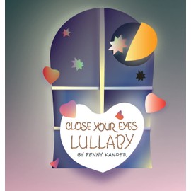 Close your eyes lullaby