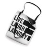 Live, Laugh, Laundry Tote Bag