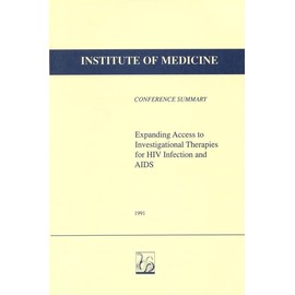 Expanding Access to Investigational Therapies for HIV Infection and AIDS