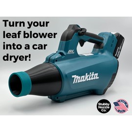 Stubby Nozzle Co. STUBBY Car Drying Nozzle for Makita 18V LXT Leaf Blowers (XBU03Z and DUB184Z)
