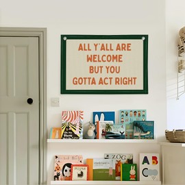 Lacama Vintage Wall Decor Flags For Room，All Y'all Are Welcome But You Gotta Act Right Linen Hanging Flag，Gifts for Boys，Retro Bedroom Kids Room Playroom Decor Wall Banner Flag，30x20 (Green)