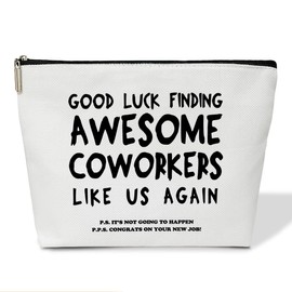 Coworker Gifts Makeup Bag, Good Luck Finding Awesome Coworkers Than Us Make Up Bag, Travel Toiletry Bag for Women New Job Gifts Farewell Gifts for Coworker Colleague, 1 PCS Cosmetic Bag for Pouch -B44