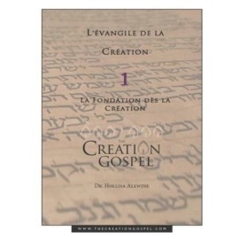 L'?Vangile De La Cr?Ation: La Fondation D?S La Cr?Ation