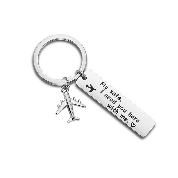 Fly Safe I Need You Here with Me Keychain Pilot