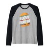 I Love Burger Juicy Delicious Cheese Patty Raglan Baseball Tee