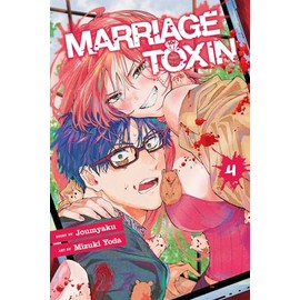 Marriage Toxin, Vol. 4 (MARRIAGE TOXIN GN, Band 4)