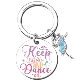 Dance Keychain Gifts For Girls Unique Dance Ballet Recital Gifts For Teens Girls Ballet dance Themed Mothers Day Gift for Daughter Teachers Sister Best Dancer Gift for Christmas Birthday Teachers Day