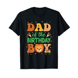Dad Of The Birthday Boy Lion Family Party Decorations T-Shirt