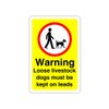 Safety First Display LTD Warning loose livestock dogs must be