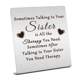 Sometimes Talking Funny Sister Gifts Home Office Desk Decor Sister Gifts from Sister Brother Desk Decorations Present for Sister Best Birthday gift for sister Thanksgiving Mothers Day