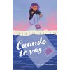 Cuando te vas