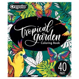 Crayola Tropical Garden Adult Coloring Book (40pgs), Adult Coloring Pages, Stress Relief Activity, Gift for Teens & Adults, 9+