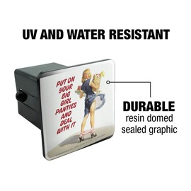 Put On Your Big Girl Panties and Deal with It Funny Humor Tow Trailer Hitch Cover Plug Insert