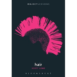 Hair (Object Lessons)