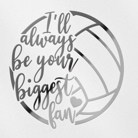 Decal Stickers of I'll Always Be Your Biggest Fan (Metallic Silver) (Set of 2) Premium Waterproof Vinyl Decal Stickers for Laptop Phone Accessory Helmet Car Window Mug Tuber - ANDsticg62336SI