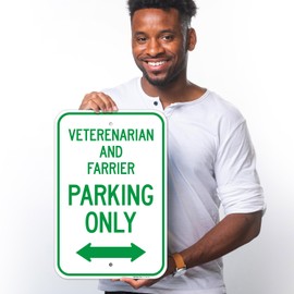 Veterinarian and Farrier Parking Only Sign, 12x18 Inches, Rust Free .063 Aluminum, Fade Resistant, Made in USA