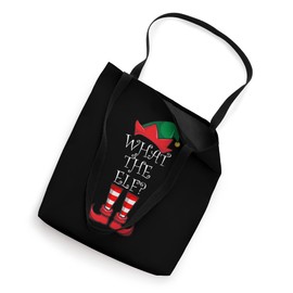 What The Elf Matching Family Christmas Pajama What The Elf Tote Bag