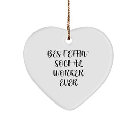 Social Worker Heart Ornament - Best Effin' Social Worker Ever Gifts for Social Worker, Heart Ornament for Christmas, Funny Quote Gifts from Friends for Social Worker
