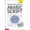 Read and Write Arabic Script (Learn Arabic with Teach Yourself)