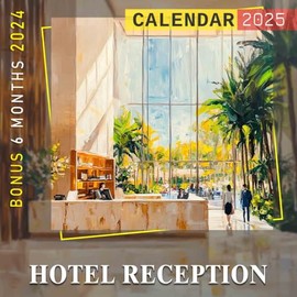 Hotel Reception 2025: Explore 18 Months of Stylish Hotel Reception Themes, Perfect for Keeping Track of All Your Appointments