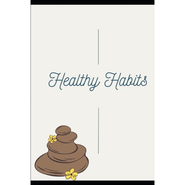 Healthy Habits