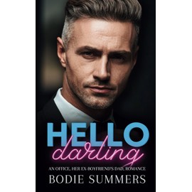 Hello Darling: An office, her ex-boyfriend's dad, romance