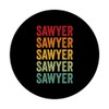 Sawyer Rainbow Repeat Sawyer Name Text PopSocket with Interchangeable PopGrip