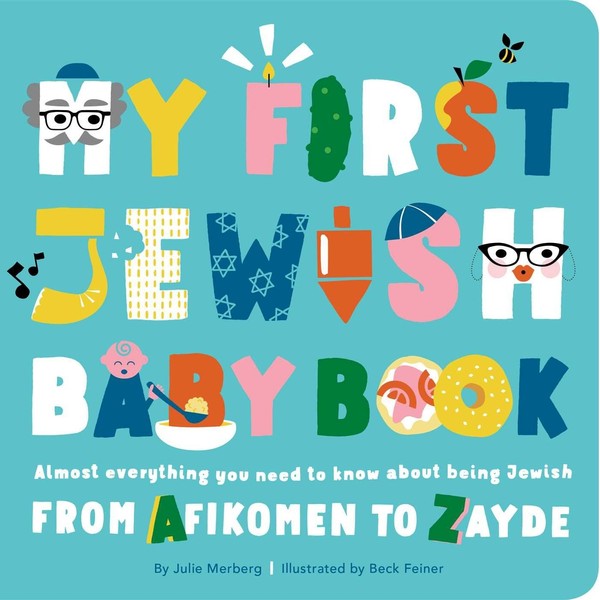 My First Jewish Baby Book: Almost everything you need to