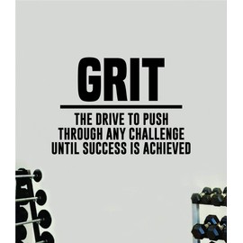 Grit Wall Decal Home Decor Art Vinyl Sticker Quote Bedroom Teen Inspirational Motivational Men Girls School Teacher Fitness Lift Strong Workout Beast Train Health Barbell Kettlebell Dumbbell Exercise Weights