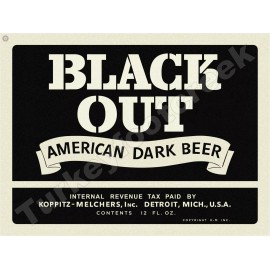 Black Out American Dark Beer Label 18" x 24" Metal Sign