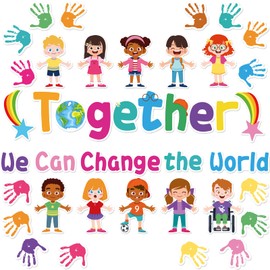 Together We Can Change The World Classroom Bulletin Board Set Decorations Hands with Hearts Diverse Children Cutouts for Kids and Teacher Back to School Party Favors Supplies Decor