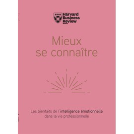 Mieux se connaître: Les bienfaits de l'intelligence émotionelle dans la vie professionnelle